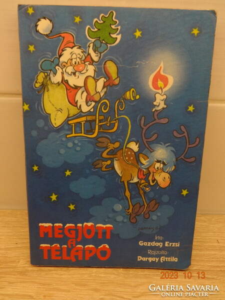 Rich Erzsi: Santa has arrived - hard flat storybook with drawings by Attila Dargay