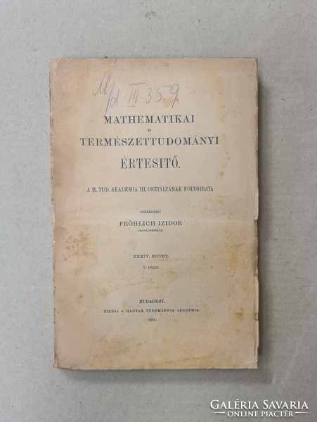 Mathematical and natural science journal - xxxiv. Volume, Booklet 5 (1916) 21 for sale only together!