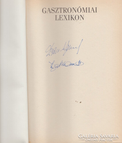 László Csizmadia (ed.): Gastronomic lexicon (dedicated)