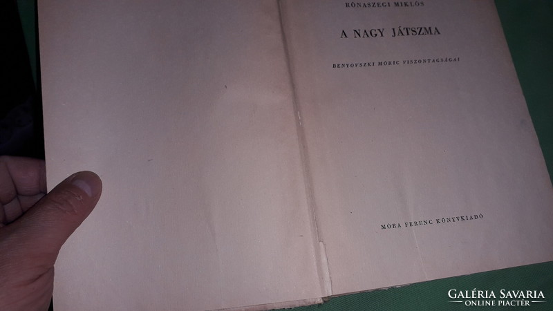 1957. Miklós Rónaszegi: the novel about the vicissitudes of Móric Benyovszki in the great game