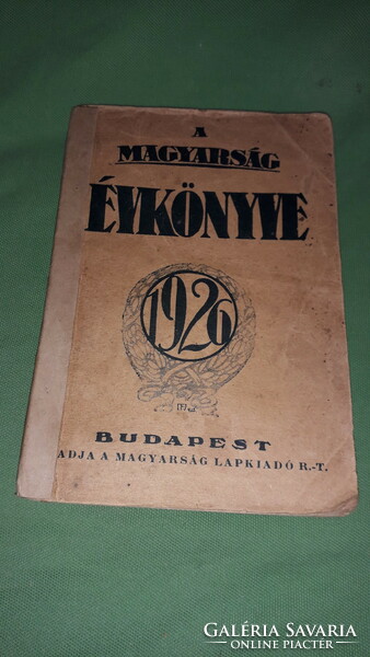 1926. The yearbook of Hungarians for the year 1926 for the readers of Hungarians according to the pictures