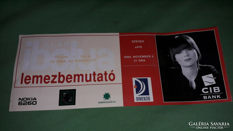 DEDIKÁLT OLÁH IBOLYA  lemezbemutató koncertjegy 2004. NOVEMBER 4. SZEGED JATE a képek szerint