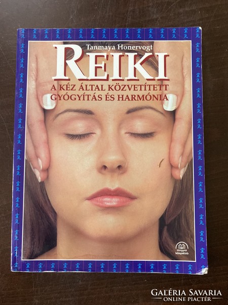 Tanmaya honervogt: reiki - healing and harmony mediated by the hands
