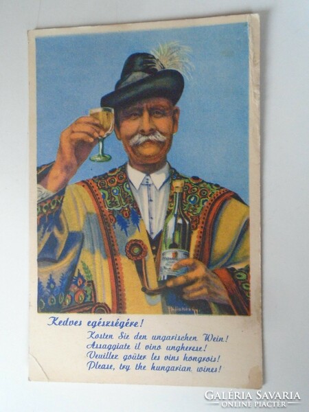 D199473 Régi képeslap -Kedves egészségére, magyar bor  reklám, cifraszűr népviselet Pálinkás György