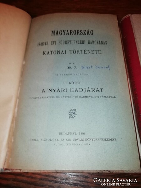 Magyarország 1848 /49 évi függetlenségi Harczának katonai története B. J A szerző sajátja