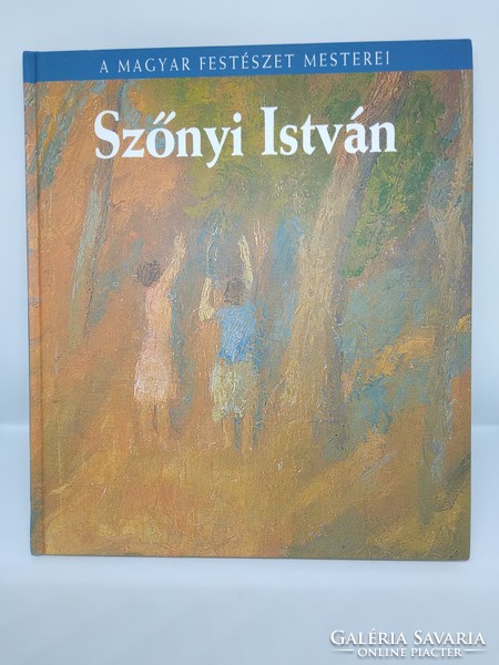 István Szőnyi album / masters of Hungarian painting series