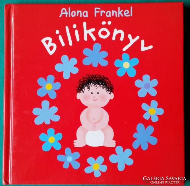 'Alona Frankel: Bilikönyv  > Gyerekirodalom > Gyermeknevelés
