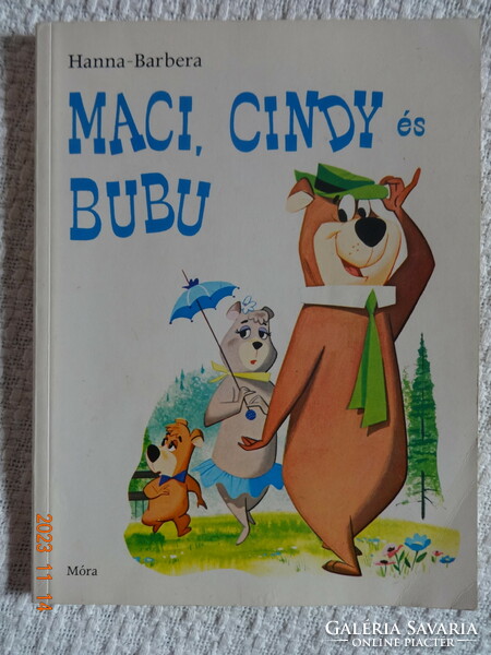 William Hanna - Joseph Barbera: MACI, CINDY és BUBU - régi mesekönyv új állapotban (1986)