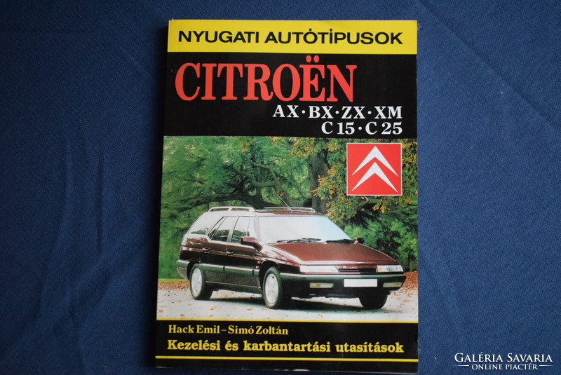 Citroen ax , bx , zx , xm , c15 , c25 handling and maintenance instructions hack emil technical book car