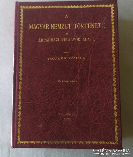 The history of the Hungarian nation under the Árpádáz kings i-ii. Seller! Gyula Pauler