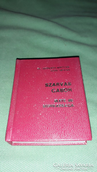 1967.Dr. István Mátyás-Tóth Horváth: the life and work of Gábor Szarvas (minibook) according to the pictures