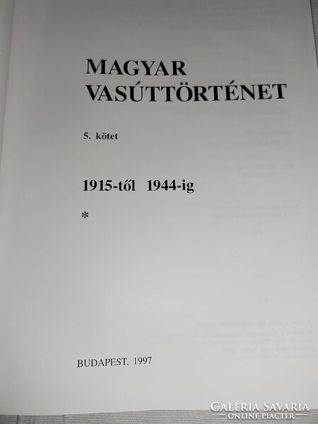 Magyar vasúttörténet 5.kötet - 1915-től 1944-ig (*)