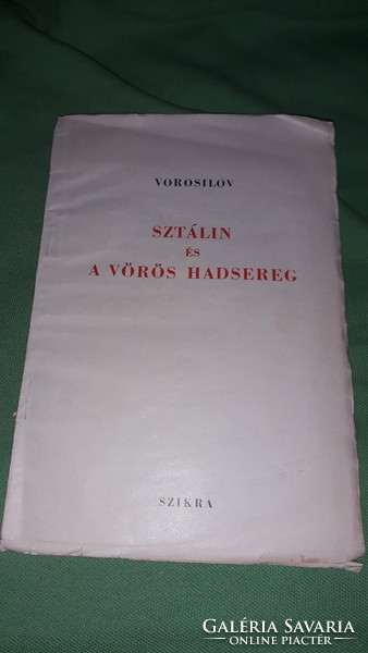 1951.K. J. Vorosilov: Stalin and the armed forces of the Soviet Union, the book sparks according to pictures