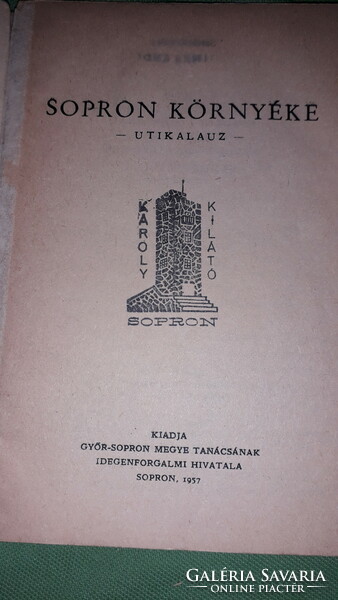 1957.Dr. Gimes endre: Sopron neighborhood travel guide book Győr-Sopron county tourism according to the pictures