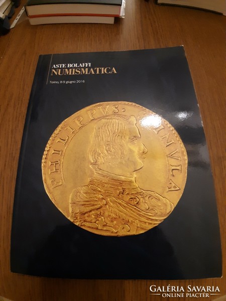 Aste Bolaffi Numismatica  aukciós katalógus 2016.