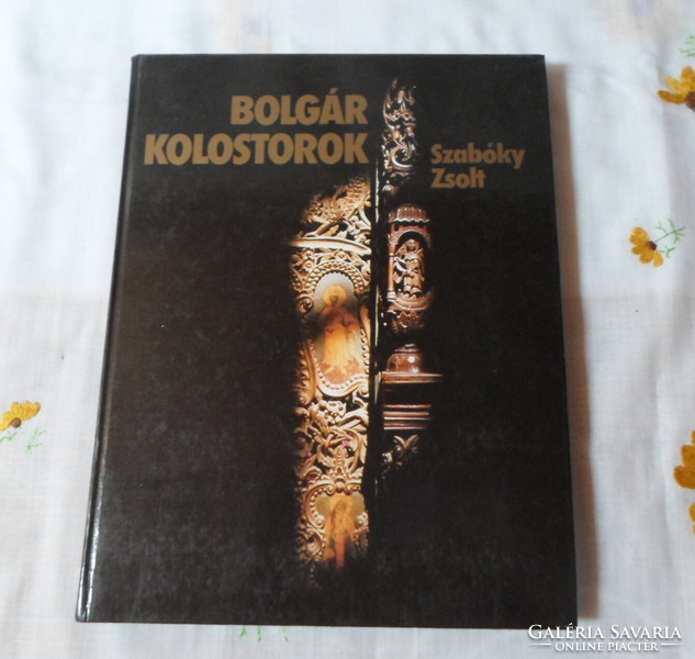 Psalm Szabóky: Bulgarian monasteries (photo album; 1983)