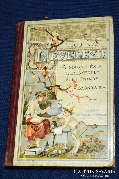 The latest Hungarian general correspondence Brankovics György Franklin troupe antique book 1910s