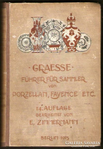 Graesse: Führer Für Samler Von Porzellan,Fayance 1915