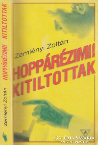 Zoltán Zemlényi: Whoops! - Banned. (In one volume). H.N., 2002, Big melon ltd. Publisher's paper