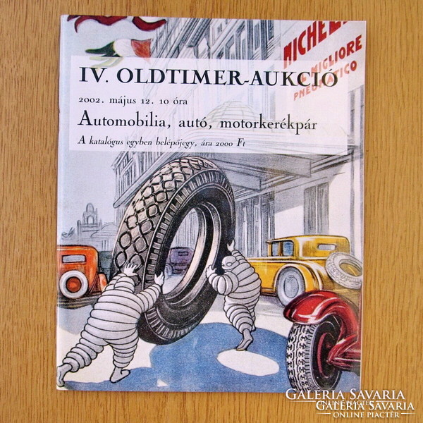 IV. Oldtimer-Aukció 2002. május 12. Automobilia, autó, motorkerékpár