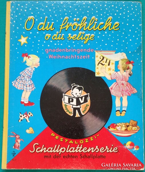 O du fröhliche o du selige - Német nyelvű képeskönyv eredeti Pestalozzi bakelit lemezzel