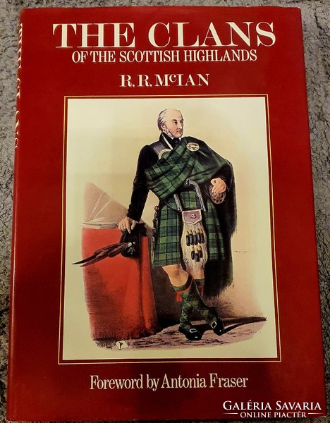 The Clans of the Scottish Highlands: The Costumes of the Clans
