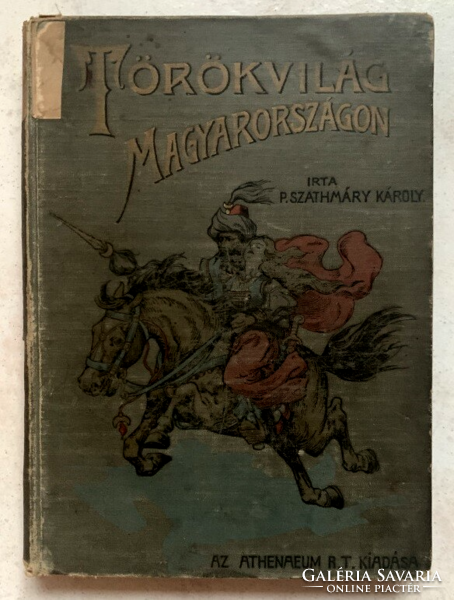 Károly P. Szathmáry: Turkish world in Hungary - historical narratives for adolescents