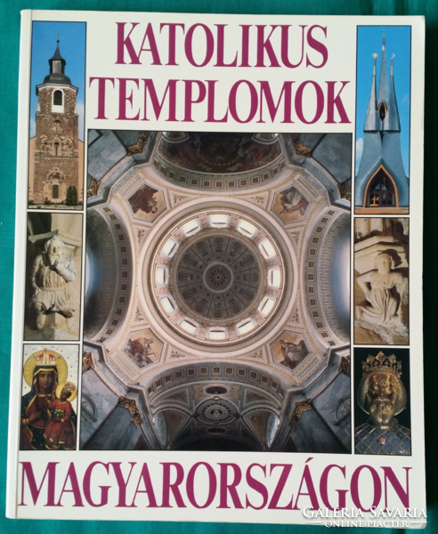 József Török: Catholic churches in Hungary > architecture > monuments > churches, denominations