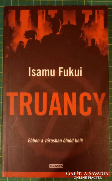 Isamu Fukui - Truancy