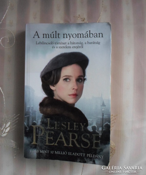 Lesley Pearse: A múlt nyomában (1950-es évek, Anglia; történelmi regény)