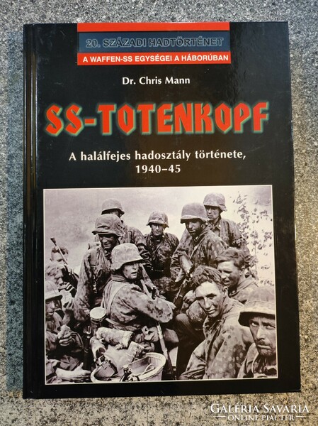 Dr. Chris Mann: ss-totenkopf - 20th century military history..