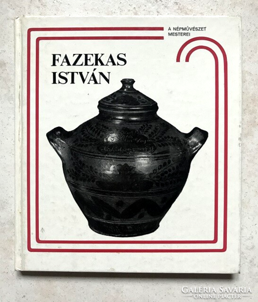 József Szabadfalvi: István potter and the Nádudvar pottery