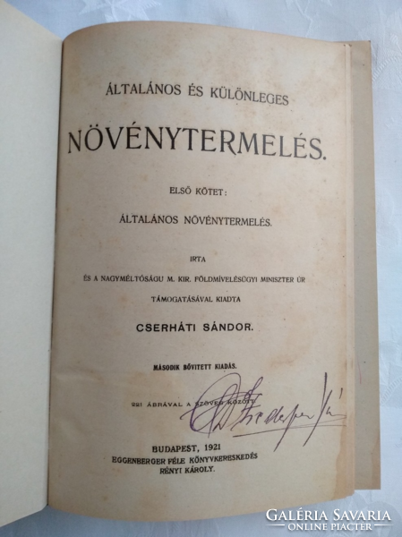 Cserháti Sándor Általános és különleges Növénytermelés antik könyv 1921, igazi kincs