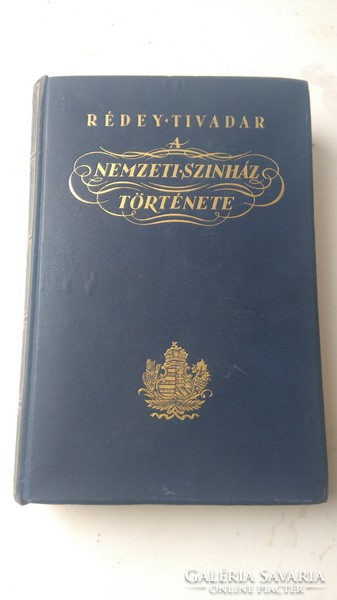Rédey Tivadar - the history of the National Theater - 1937 collector's condition!