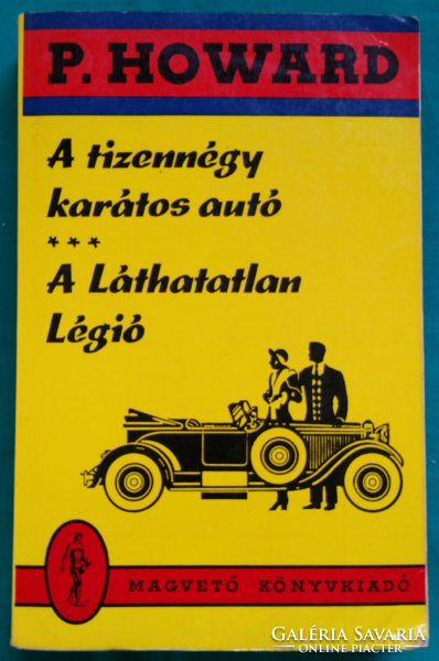 Jenő Rejtő (p. Howard): the fourteen-carat car/the invisible legion> entertaining literature > humor