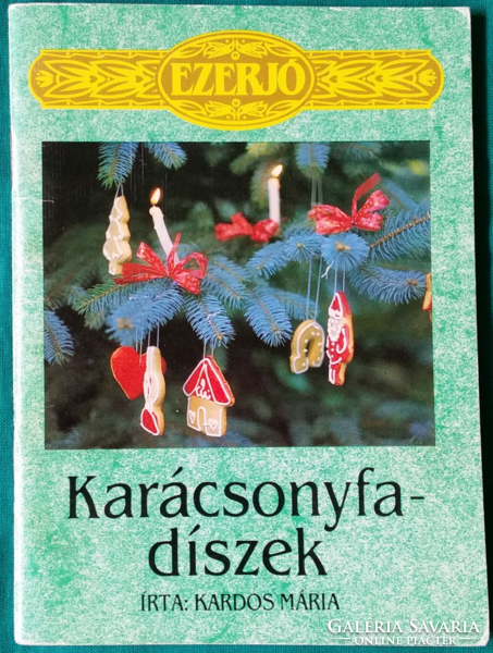 Mária Kardos: Christmas tree decorations - with a little skill - for our own pleasure - hobby > DIY
