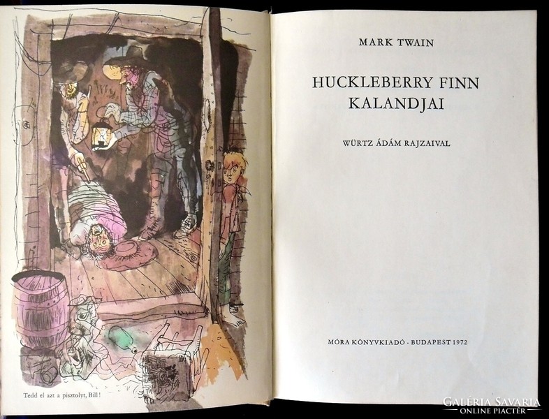 Mark Twain: Huckleberry Finn kalandjai Würtz Ádám illusztrálás