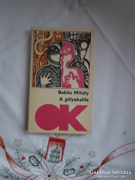 Mihály Babits: the Freshman Caliph (fiction, 1981; cheap library)