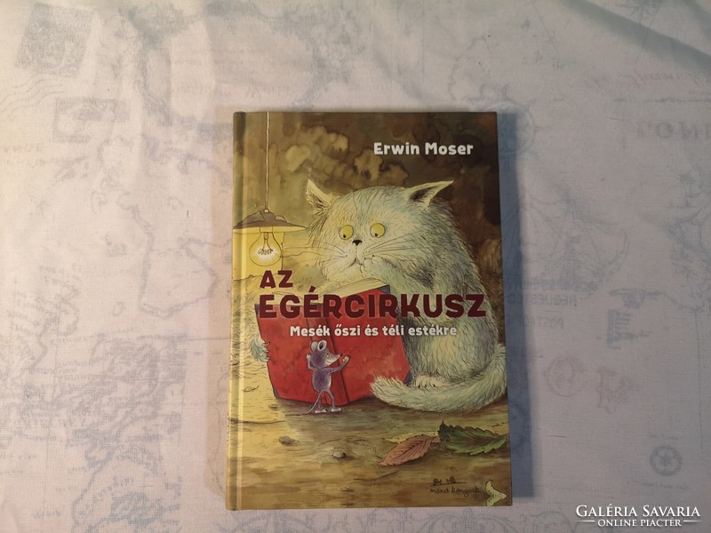 Erwin moser - the mouse circus - tales for autumn and winter evenings