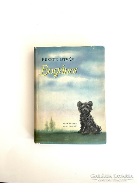 Fekete István Bogáncs novel 1961 móra ferenc book publisher Budapest