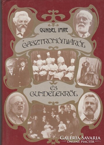 Imre Gundel: on gastronomy and gundels