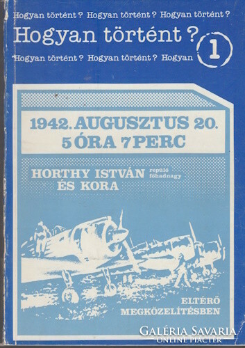 Nikolett Kajtár (ed.): August 20, 1942. 5 hours 7 minutes
