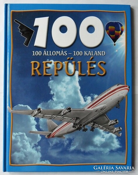 Flight. 100 Stations, 100 Adventures
