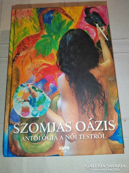Zsuzsa Bruria Forgács (ed.): Thirsty oasis