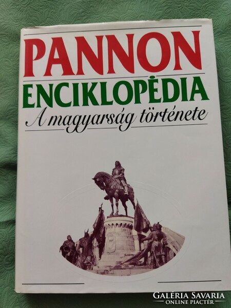 Pannon encyclopedia - the history of Hungarians