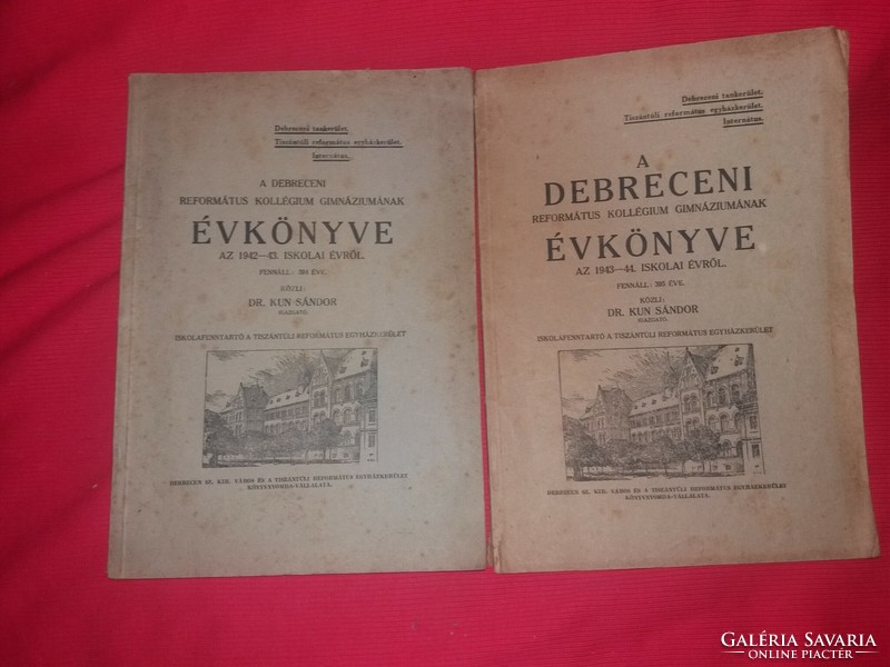1942 - 43, And 43 - 44. Yearbooks of Debrecen Reformed College High School according to the pictures