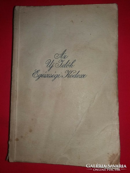 Antik 1932 Az Új Idők Orvosi kódexe extrém ritka Singer & Wolfner kiadás állapot a képek szerint