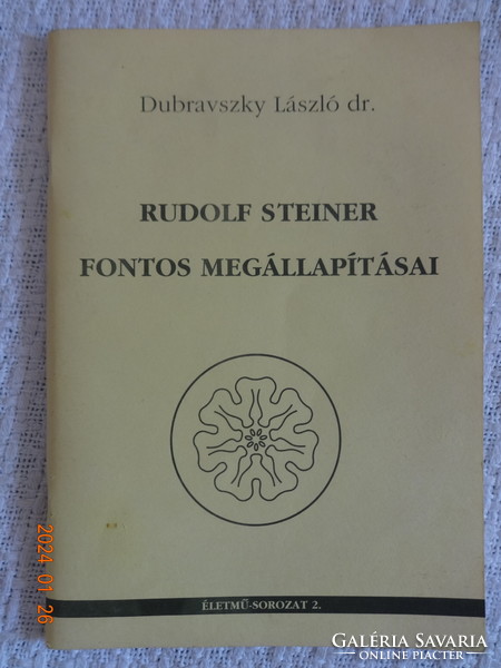 László Dubrovszkay: rudolf steiner's important findings