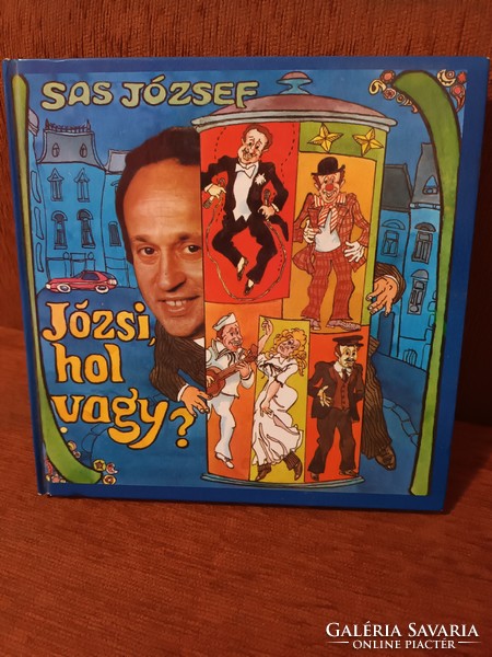 József Sas - Jozsi, ​where are you? - Original sound disc with attachment