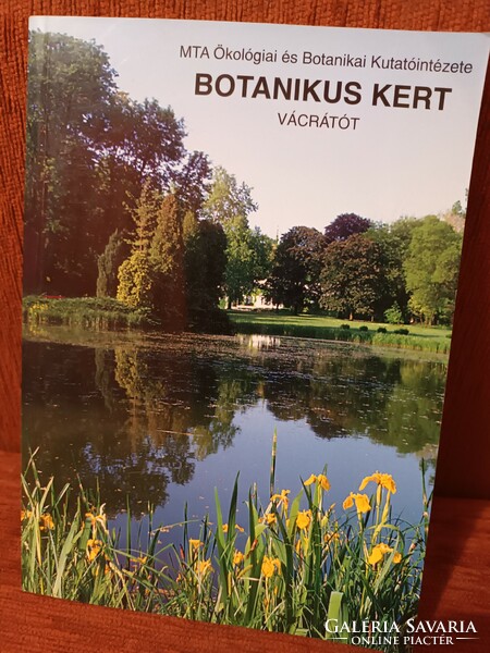Zoltán Kereszty · Géza Kósa · István Rácz botanical garden: vácrátot